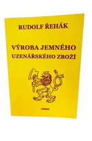 Výroba jemného uzenářského zboží - Řehák